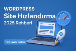 WordPress Site Hızlandırma İpuçları