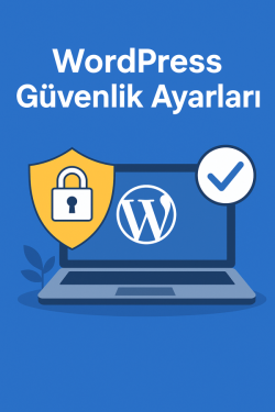 WordPress Güvenlik Ayarları